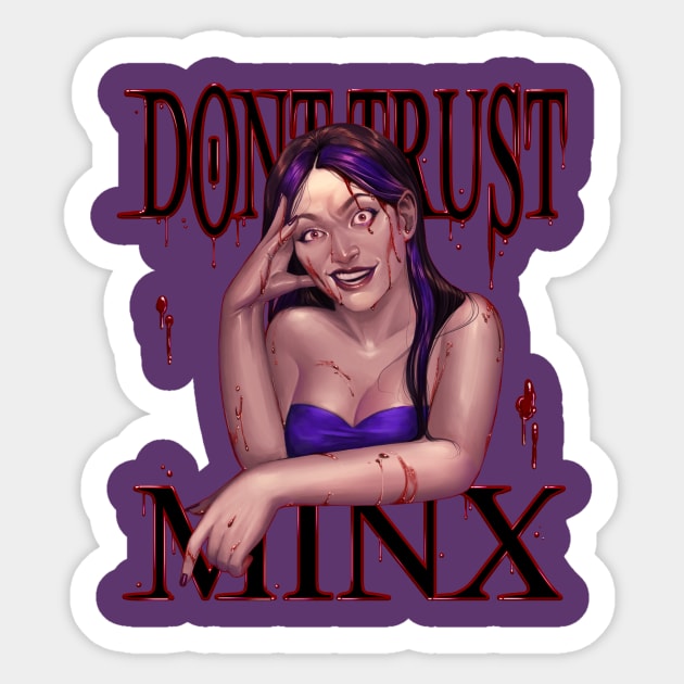 Don't Trust Minx Sticker by TheRPGMinx